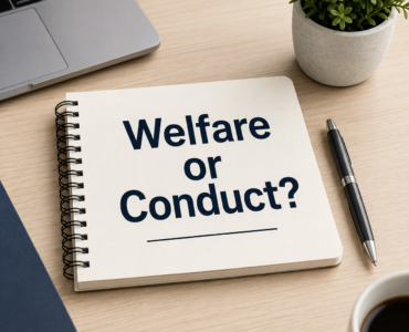 Welfare or Conduct
