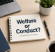 Employee Behaviour: Conduct or Welfare?